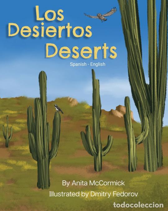 Libri: Deserts (Spanish-English) - Los Desiertos - Dmitry Fedorov,Geovanna Delgado,Anita McCormick