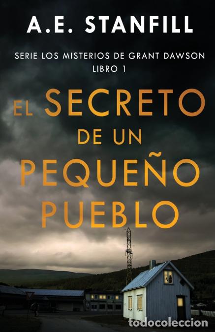 books: El Secreto de un Peque&ntilde;o Pueblo - A.E. Stanfill,Enrique Laurentin