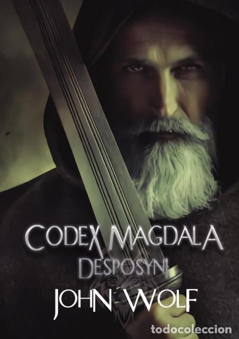 Libros: Codex Magdala IV: Desposyni - John Wolf - Foto 1