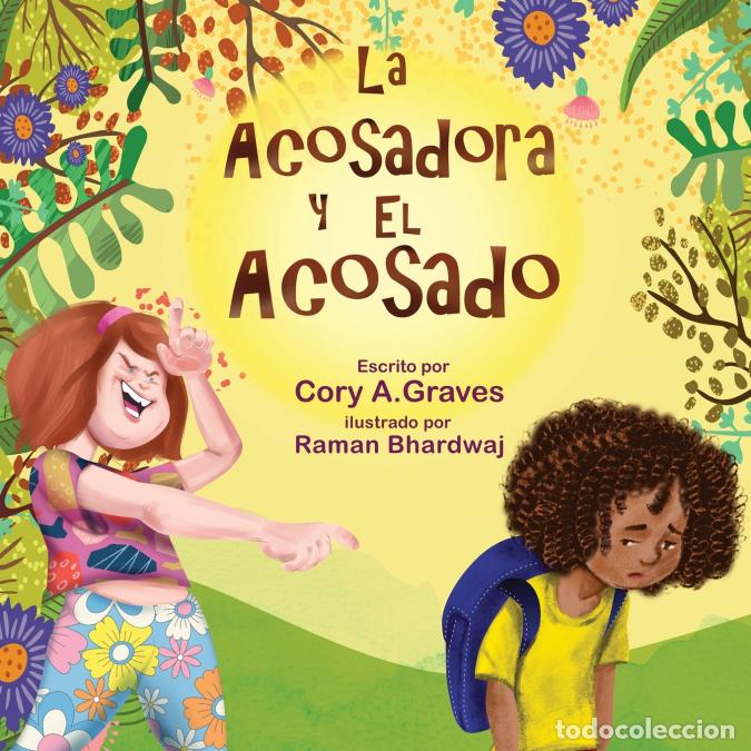 B&uuml;cher: La Acosadora y El Acosado - Raman Bhardwaj,Cory A. Graves