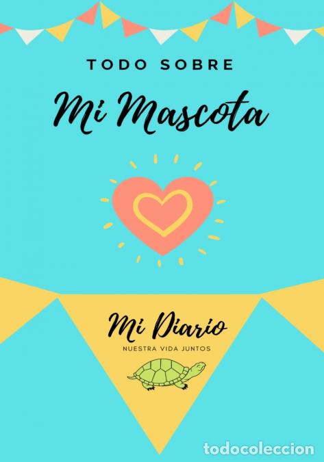 Libri: Acerca De Mi Tortuga Mascota - Mi Diario De Mascotas - Petal Publishing Co.