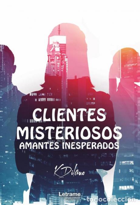 Livros: Clientes misteriosos, amantes inesperados - KDilano,K. Dilano