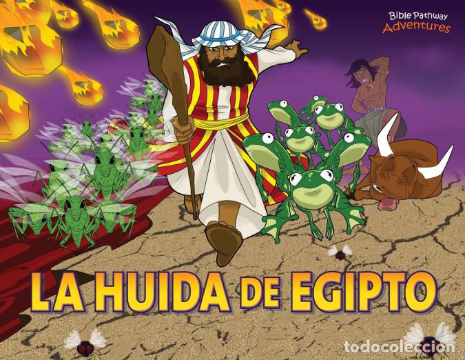 B&uuml;cher: La huida de Egipto - Mois&eacute;s y las diez plagas - Bible Pathway Adventures,Pip Reid