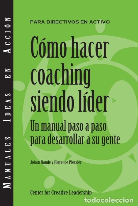 Livres: Becoming a Leader-Coach - Florence Plessier,Johane Naud&eacute;