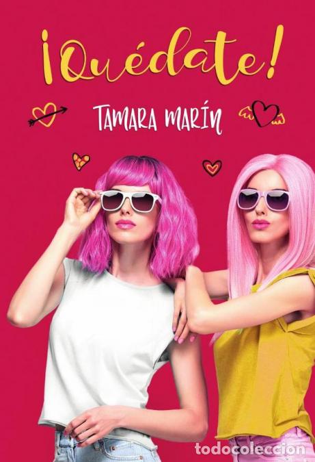 Libros: &iexcl;Qu&eacute;date! - Tamara Mar&iacute;n - Foto 1