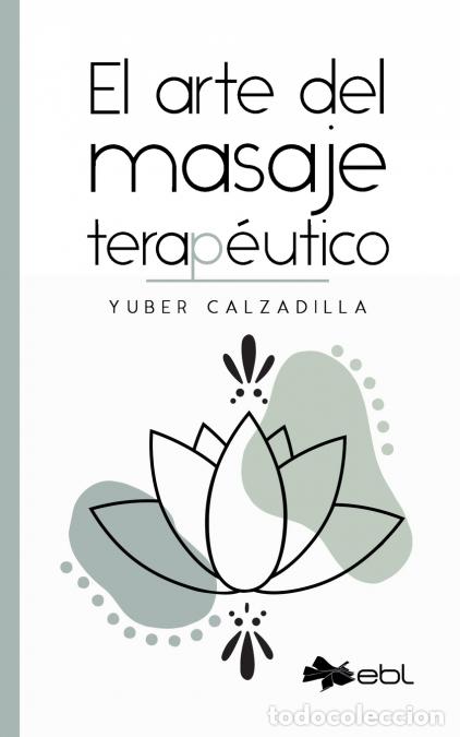 Libros: El arte del masaje terap&eacute;utico - Yuber Calzadilla