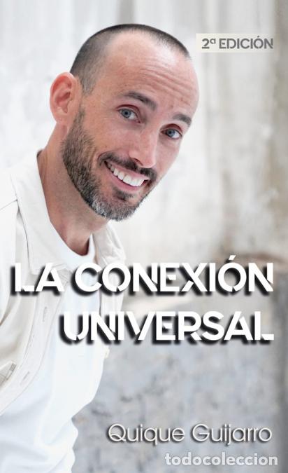 Libri: La conexi&oacute;n universal - Quique Guijarro