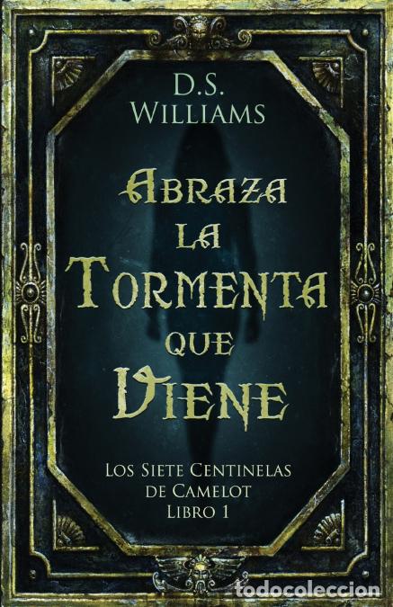 Livres: Abraza la Tormenta que Viene - Jos&eacute; Gregorio V&aacute;squez Salazar,D.S. Williams
