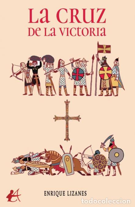 Libri: La cruz de la victoria - Enrique Lizanes