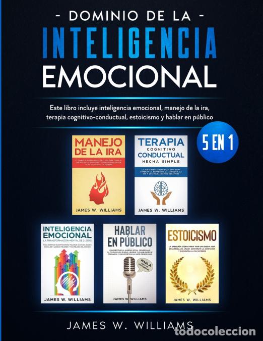 Libri: Dominio de la inteligencia emocional - 5 en 1 - Este libro incluye inteligencia emocional, manejo de