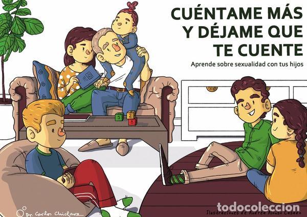 B&uuml;cher: Cu&eacute;ntame m&aacute;s y d&eacute;jame que te cuente - Aprende sobre sexualidad con tus hijos - Carlos Chiclana Actis