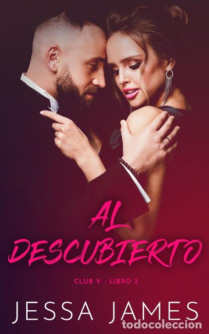 B&uuml;cher: Al descubierto - Jessa James