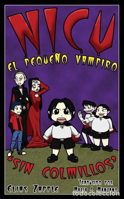 Libros: Sin Colmillos - Elias Zapple,Reimarie Cabalu,Maria JManzano,Maria J. Manzano