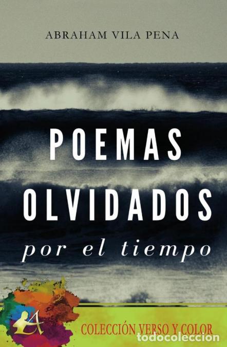 books: Poemas olvidados por el tiempo - Abraham Vila Pena