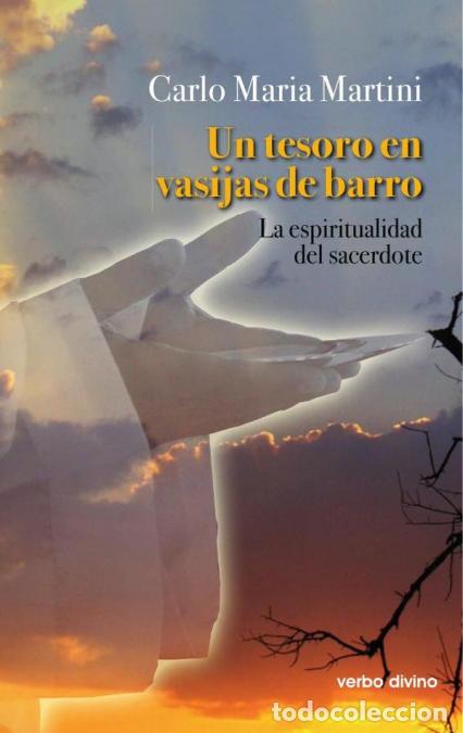Libri: Un tesoro en vasijas de barro - La espiritualidad del sacerdocio - Carlo Maria Martini