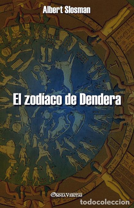 Libri: El zod&iacute;aco de Dendera - Albert Slosman