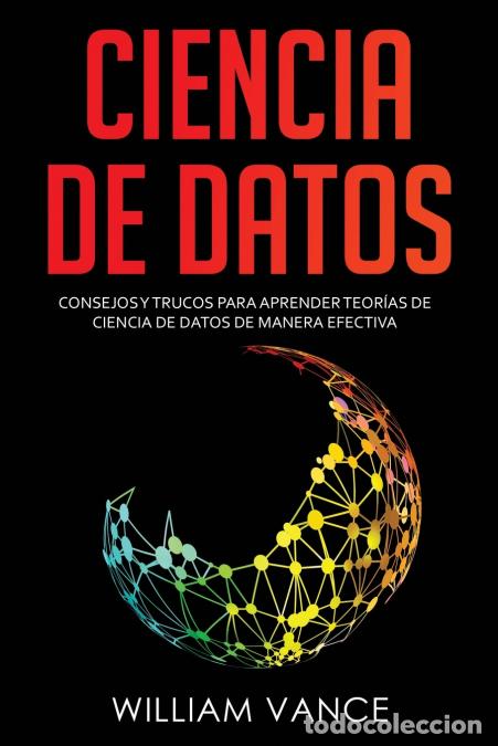 Libros: Ciencia de datos - Consejos y trucos para aprender teor&iacute;as de ciencia de datos de manera efectiva -