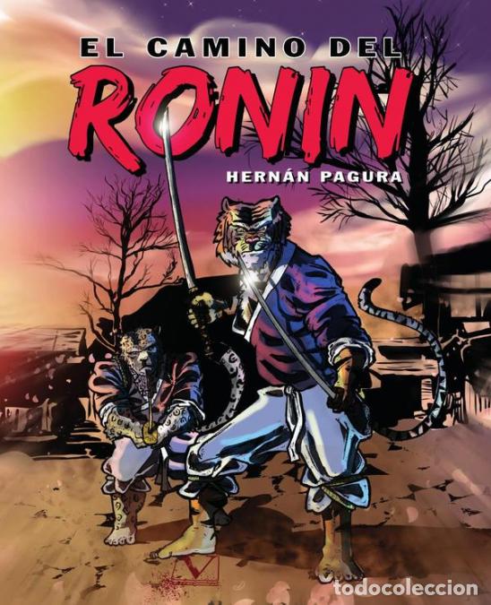 Livros: El camino del Ronin (C&oacute;mic) - Hern&aacute;n Pagura