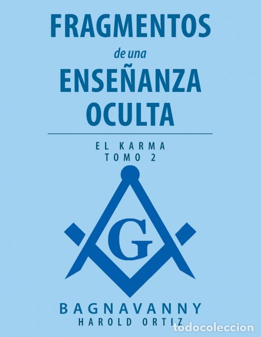 B&uuml;cher: Fragmentos De Una Ense&ntilde;anza Oculta - El Karma Tomo 2 - Harold Ortiz