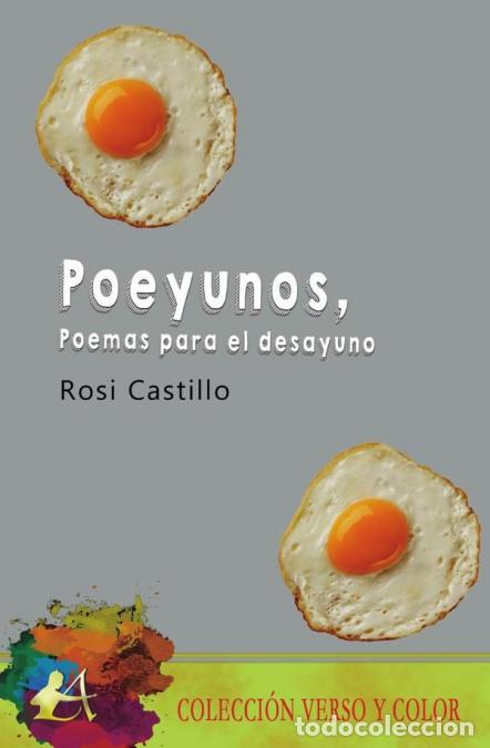 B&uuml;cher: Poeyunos, poemas para el desayuno - Rosi Castillo