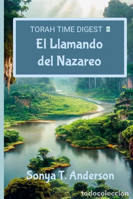 Libri: Torah Time Digest - El Llamado del Nazareo - Sonya T. Anderson