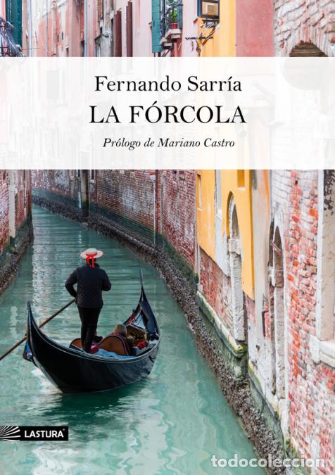 Libros: La f&oacute;rcola - FERNANDO SARR&Iacute;A - Foto 1