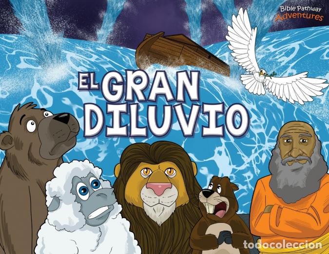 Libri: El Gran Diluvio - La Historia del Arca de No&eacute; - Bible Pathway Adventures,Pip Reid
