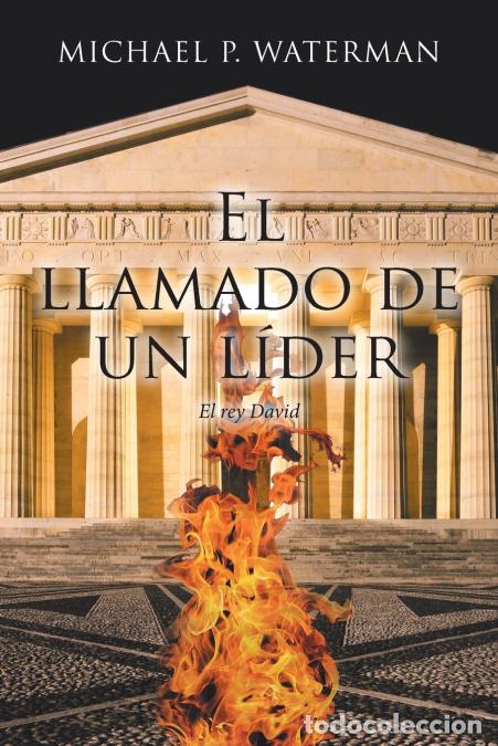 Libros: El Llamado De Un L&iacute;der - El Rey David - Michael PWaterman,Michael P. Waterman