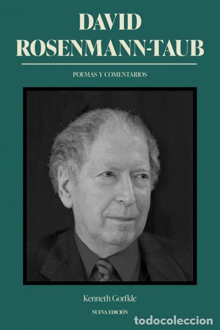 Libri: David Rosenmann-Taub - poemas y comentarios - David Rosenmann-Taub,Kenneth Gorfkle