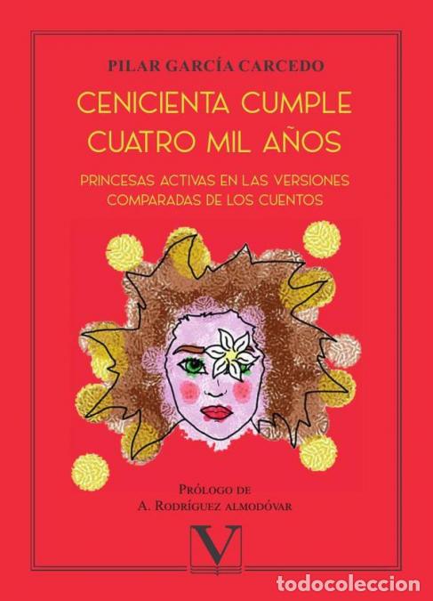 Livros: Cenicienta cumple cuatro mil a&ntilde;os - Princesas activas en las versiones comparadas de los cuentos - P
