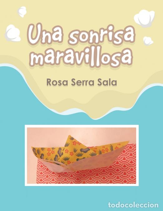Libri: Una Sonrisa Maravillosa - Rosa Serra Sala