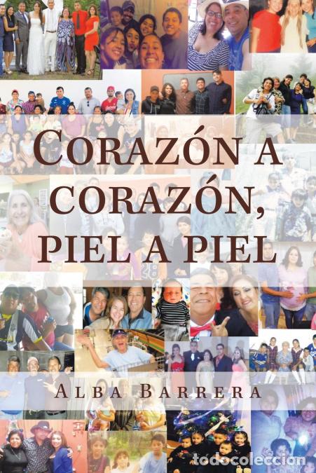 Libri: Coraz&oacute;n a Coraz&oacute;n, Piel a Piel - Alba Barrera
