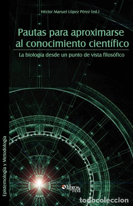 Libri: Pautas Para Aproximarse Al Conocimiento Cientifico - Hector Manuel Lopez Perez
