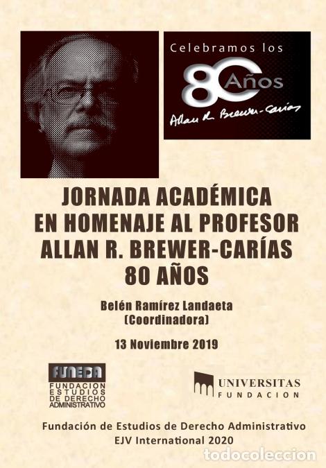books: JORNADA ACAD&Eacute;MICA EN HOMENAJE AL PROFESOR ALLAN R. BREWER-CAR&Iacute;AS 80 a&ntilde;os - Bel&eacute;n RAM&Iacute;REZ LANDAETA