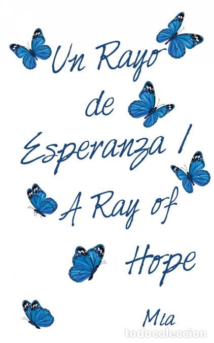 books: Un Rayo De Esperanza / a Ray of Hope - Mia