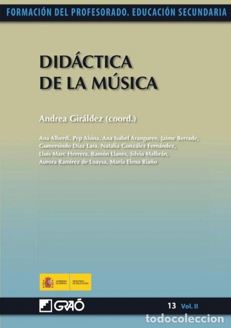 B&uuml;cher: Did&aacute;ctica de la M&uacute;sica - Andrea Gir&aacute;ldez Hayes,Pep Alsina Masmitj&agrave;,Jaime Berrade Leza,Ana Mar&iacute;a Albe
