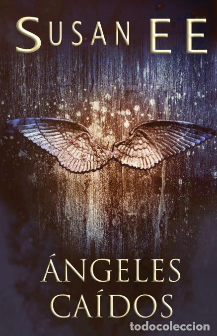Libros: &Aacute;ngeles ca&iacute;dos - Susan EE - Foto 1