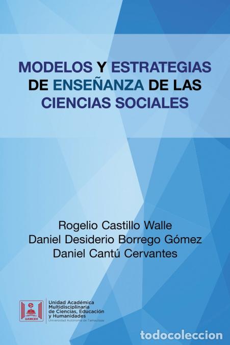 Libri: Modelos Y Estrategias De Ense&ntilde;anza De Las Ciencias Sociales - Daniel Desiderio Borrego G&oacute;mez,Daniel