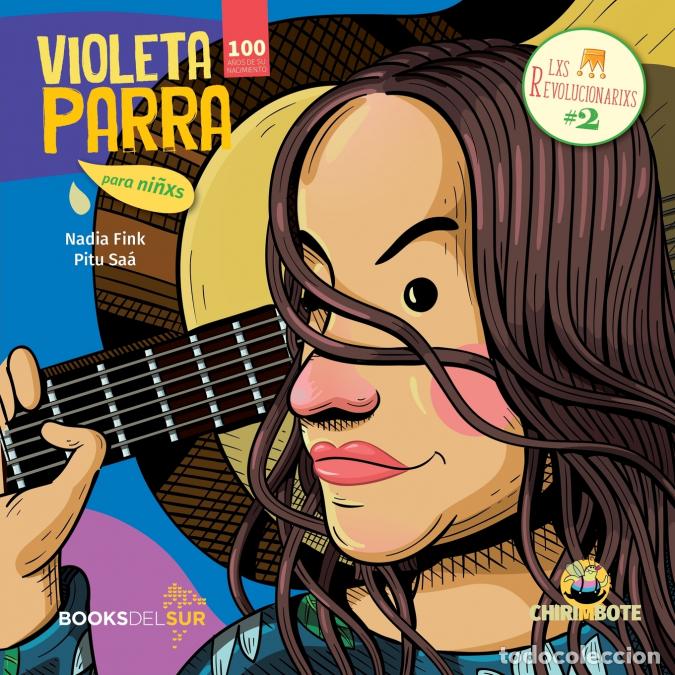 Livros: Violeta Parra para ni&ntilde;xs - Nadia Fink,Pitu Sa&aacute;