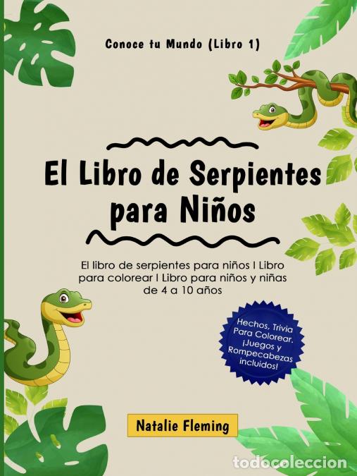 Libri: El Libro de Serpientes para Ni&ntilde;os - El libro de serpientes para ni&ntilde;os I Libro para colorear I Libro