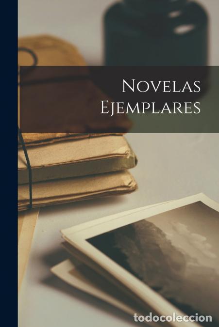 Libri: Novelas Ejemplares - Anonymous