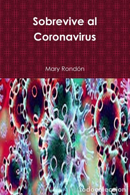 Libros: Sobrevive al Coronavirus - Mary Rond&oacute;n