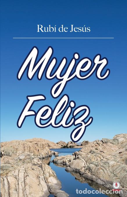 B&uuml;cher: Mujer feliz - Rub&iacute; de Jes&uacute;s