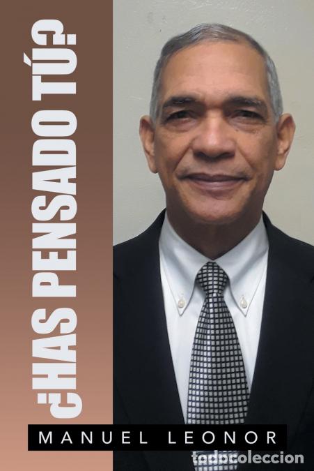 Libri: &iquest;Has Pensado T&uacute;? - Manuel Leonor