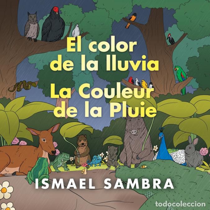 Libri: El Color De La Lluvia - La Couleur De La Pluie - Ismael Sambra