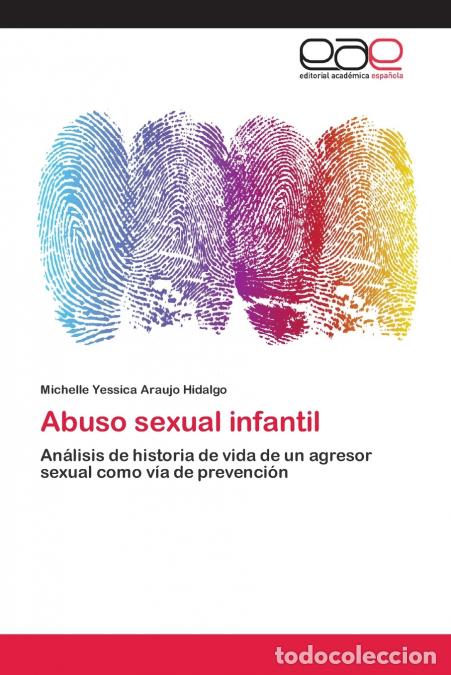 B&uuml;cher: Abuso sexual infantil - Michelle Yessica Araujo Hidalgo