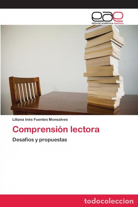 Libri: Comprensi&oacute;n lectora - Liliana In&eacute;s Fuentes Monsalves