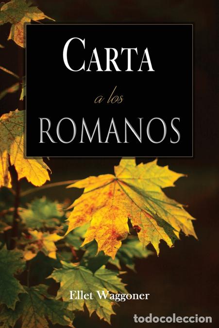 books: Carta a los Romanos - Ellet Waggoner