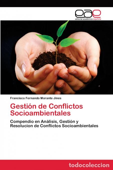 Libros: Gesti&oacute;n de Conflictos Socioambientales - Francisco Fernando Morante Jines