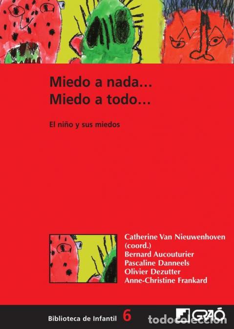 B&uuml;cher: Miedo a nada... Miedo a todo... - El ni&ntilde;o y sus miedos - Bernard Aucouturier,ANNE-CHRISTINE FRANKARD